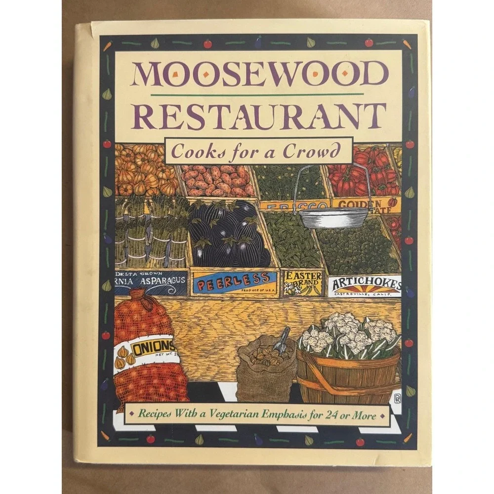 Moosewood Restaurant Cooks for a Crowd Cookbook Vegetarian Hardcover